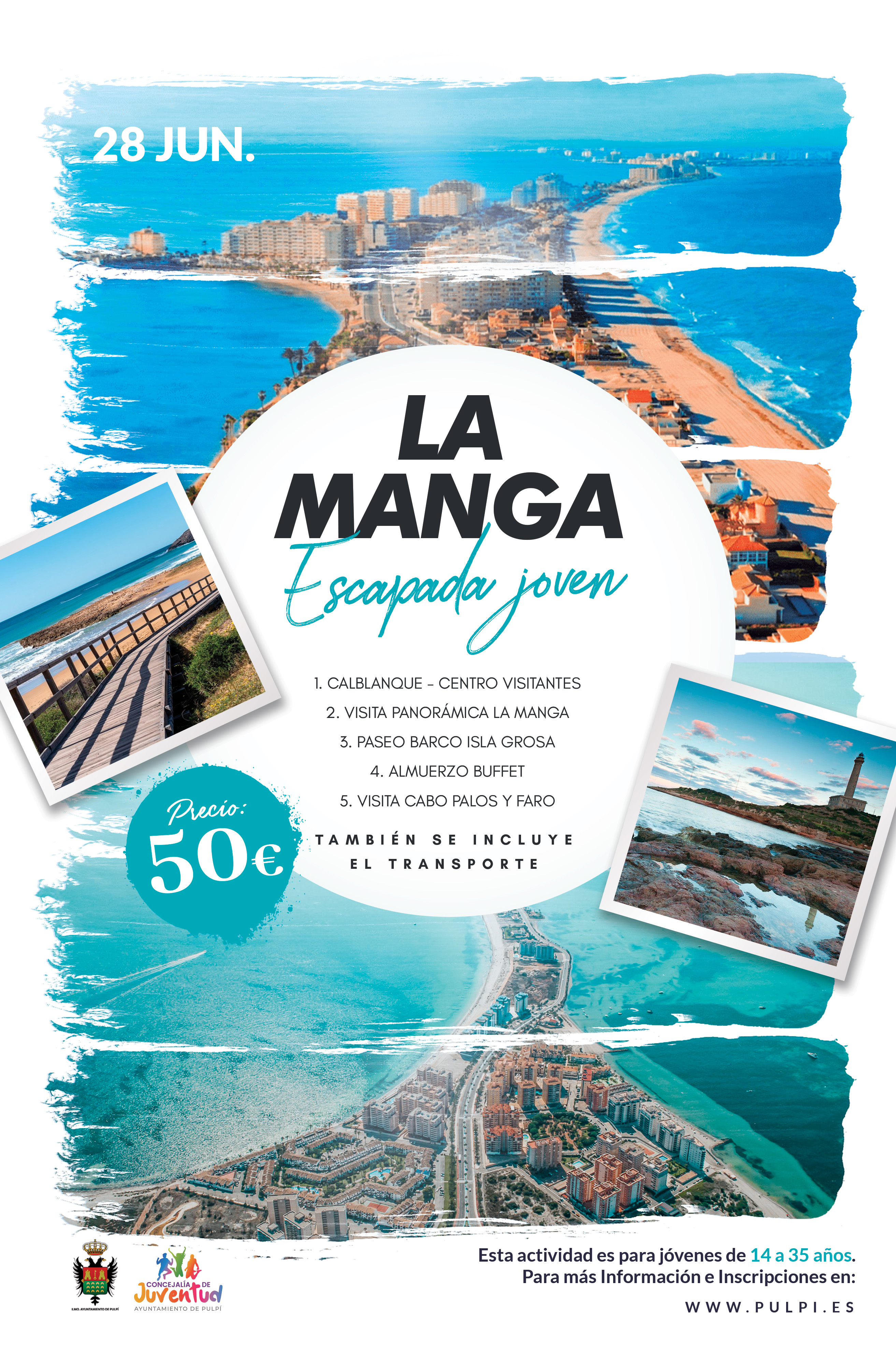 LA MANGA - ESCAPADA JOVEN